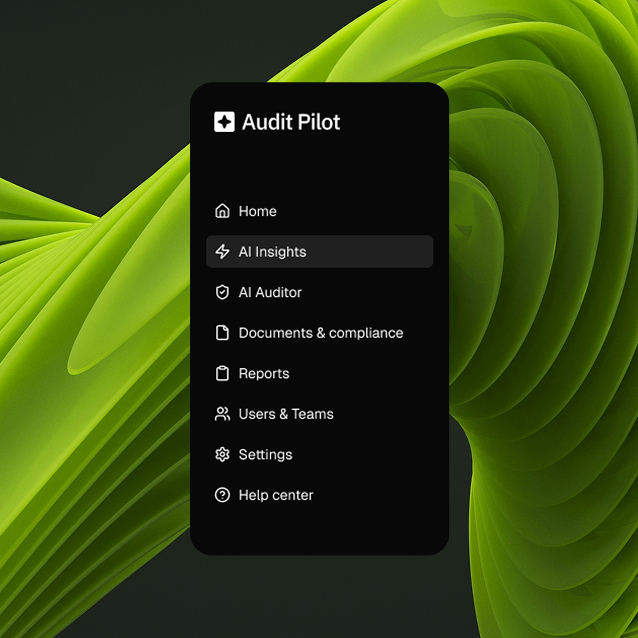 A dark sidebar menu labeled "Audit Pilot" displays options such as Home, AI Insights, AI Auditor, Documents & compliance, Reports, Users & Teams, Settings, and Help center.