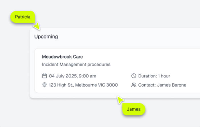 A digital appointment card shows an upcoming "Meadowbrook Care" incident management procedure scheduled for July 4, 2025, at 9:00 am in Melbourne, with contact James Barone.